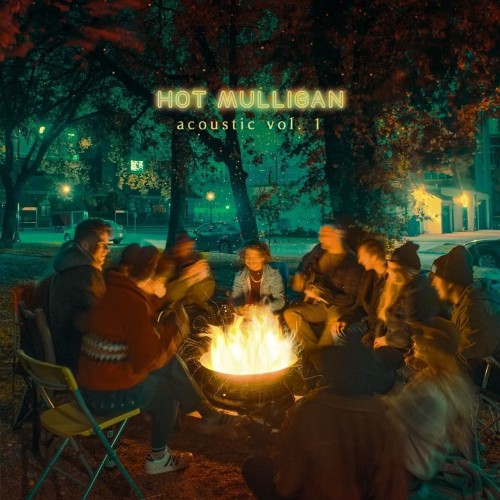 VA - Hot Mulligan - Acoustic Vol. 1 (2021) (MP3)