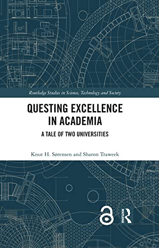 Questing Excellence in Academia A Tale of Two Universities