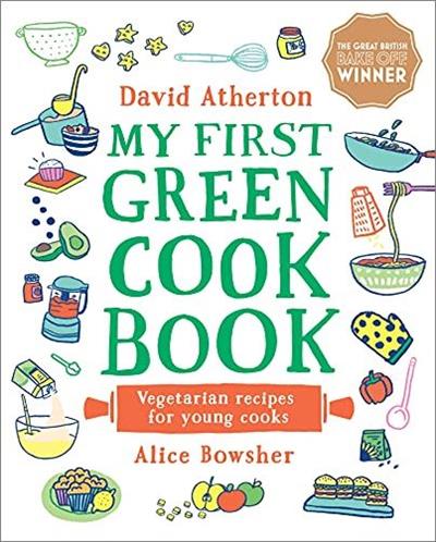 My First Green Cook Book Vegetarian Recipes for Young Cooks