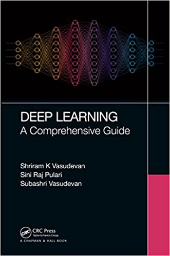 Deep Learning A Comprehensive Guide