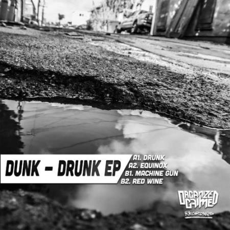 Dunk - Drunk EP (2021)