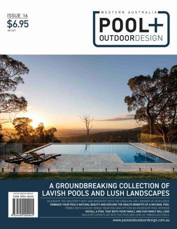 Western Australia Pool + Outdoor Design - Issue 16, 2021 (True PDF)
