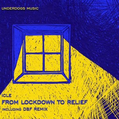 VA - Icle - From Lockdown To Relief (2021) (MP3)