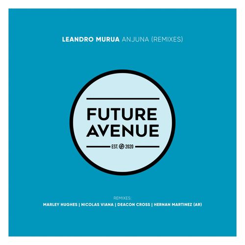 Leandro Murua - Anjuna (Remixes) (2021)