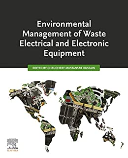 Environmental Management of Waste Electrical and Electronic Equipment 1st Edition