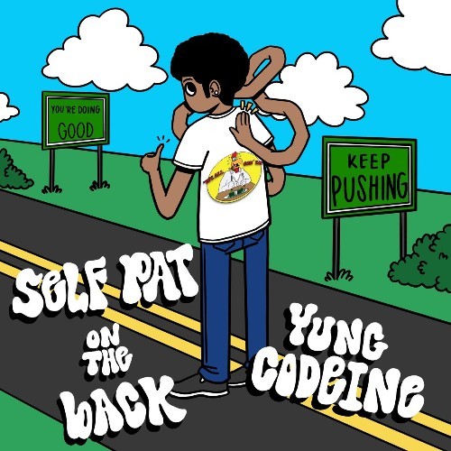 Yung Codeine - Self Pat On The Back (2021)