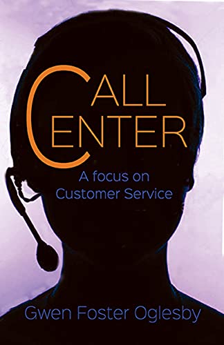Call Center A Focus on Customer Service