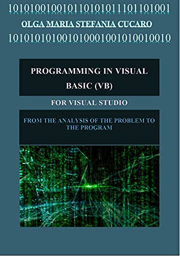 Programming in Visual Basic (VB) For Visual Studio