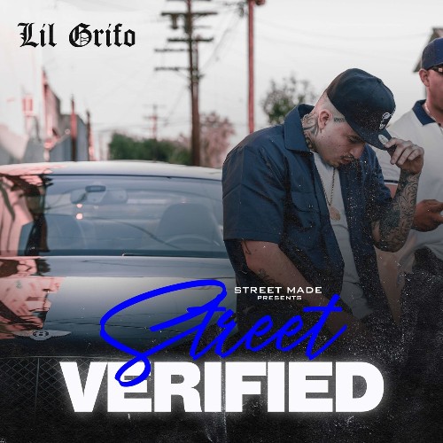 Lil Grifo - Street Verified (2021)