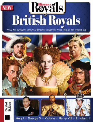 History of Royals British Royals - Issue 66, 2021