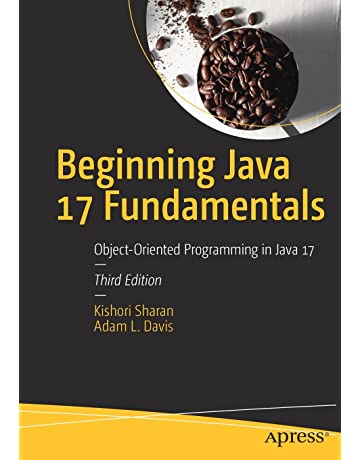 Beginning Java 17 Fundamentals Object-Oriented Programming in Java 17