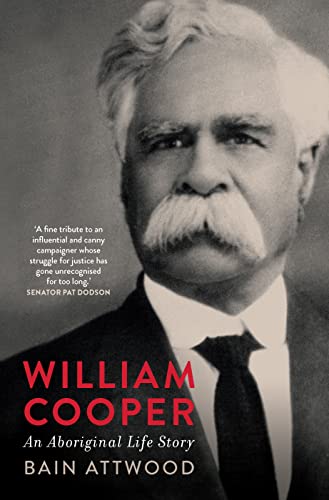 William Cooper An Aboriginal Life Story