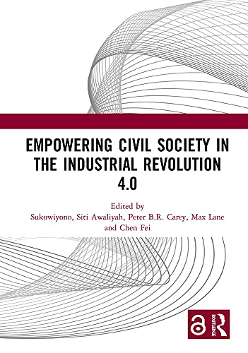 Empowering Civil Society in the Industrial Revolution 4.0 Proceedings of the 1st International Conference