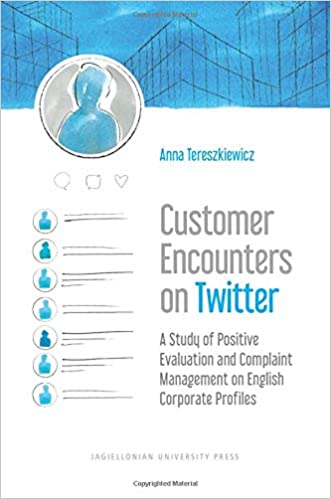 Customer Encounters on Twitter - A Study of Positive Evaluation and Complaint Management on English Corporate Profiles