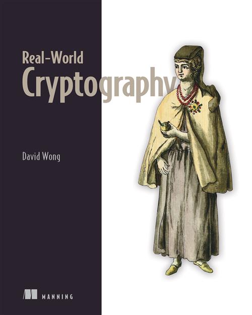 David Wong - Real-World Cryptography Video Edition