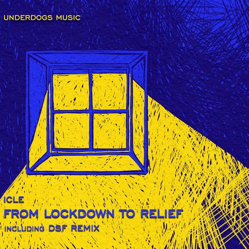 VA | Icle - From Lockdown To Relief (2021) MP3