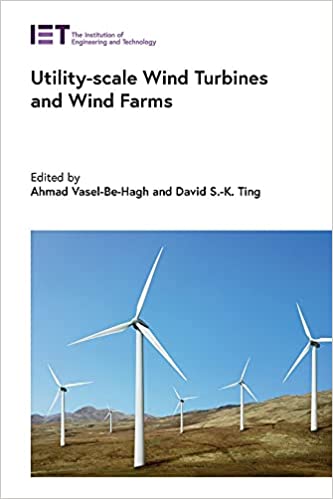 Utility-scale Wind Turbines and Wind Farms (Energy Engineering)