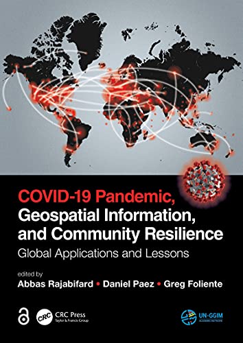 COVID-19 Pandemic, Geospatial Information, and Community Resilience (True PDF)