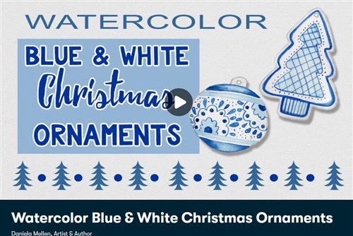 Skillshare - Watercolor Blue & White Christmas Ornaments