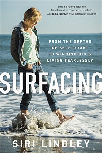 Surfacing From the Depths of Self-Doubt to Winning Big and Living Fearlessly