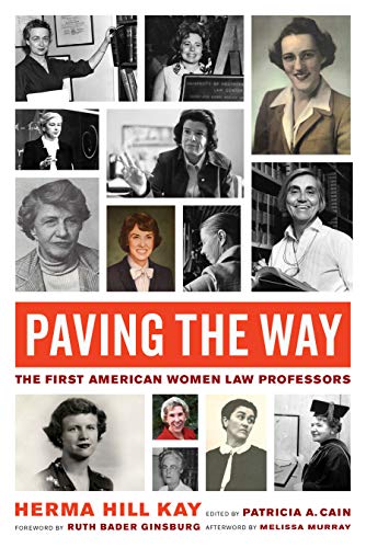 Paving the Way The First American Women Law Professors (Law in the Public Square Book 1)