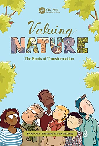 Valuing Nature The Roots of Transformation