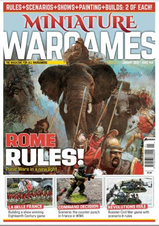 Miniature Wargames   Issue 465, January 2022