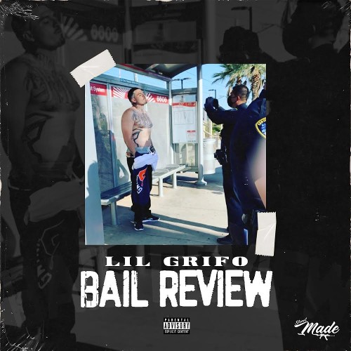 VA | Lil Grifo - Bail Review - EP (2021) MP3