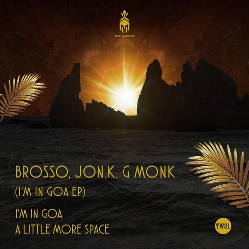 Brosso & Jon K & G Monk - I''m in Goa (2021)