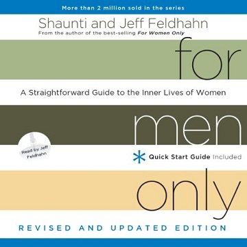 For Men Only (Revised and Updated Edition): A Straightforward Guide to the Inner Lives of Women [Audiobook]