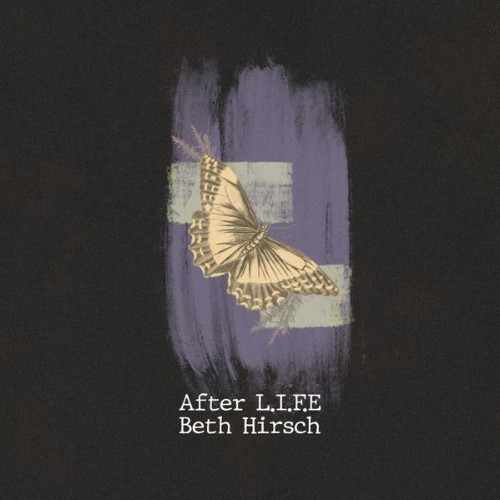 VA | Beth Hirsch - After L.I.F.E (2021) MP3