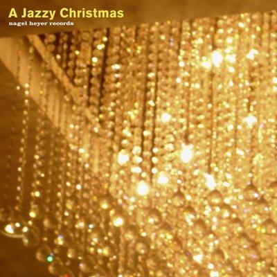Various Artists   A Jazzy Christmas [Nagel Heyer Records] (2021)