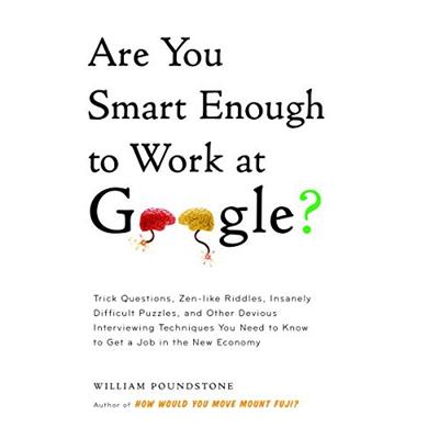 Are You Smart Enough to Work at Google?: Trick Questions, Zen like Riddles, Insanely Difficult Puzzles (Audiobook)