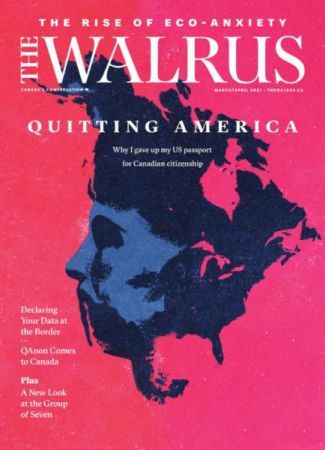 The Walrus   March/April 2021