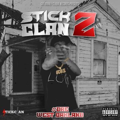 VA - #Dre West Oakland - Stick Clan 2 (2021) (MP3)