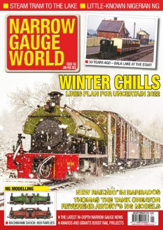 Narrow Gauge World   Issue 163, January/February 2022