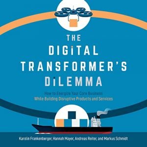 The Digital Transformer's Dilemma [Audiobook]