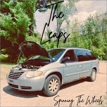 The Leaps - Spinning The Wheels (2021)