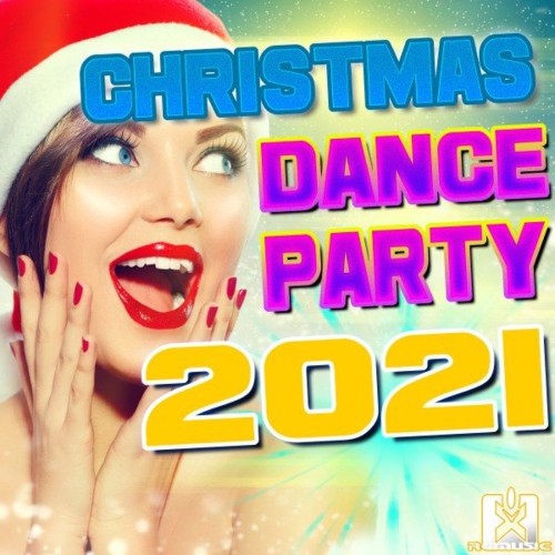 VA | Christmas Dance Party 2021 (2021) MP3