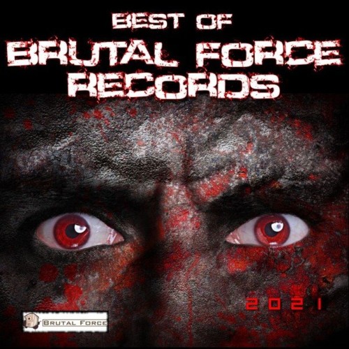 VA | Best of Brutal Force Records 2021 (2021) MP3