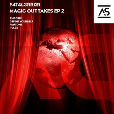 VA - F4T4L3RR0R - Magic Outtakes EP 2 (2021) (MP3)