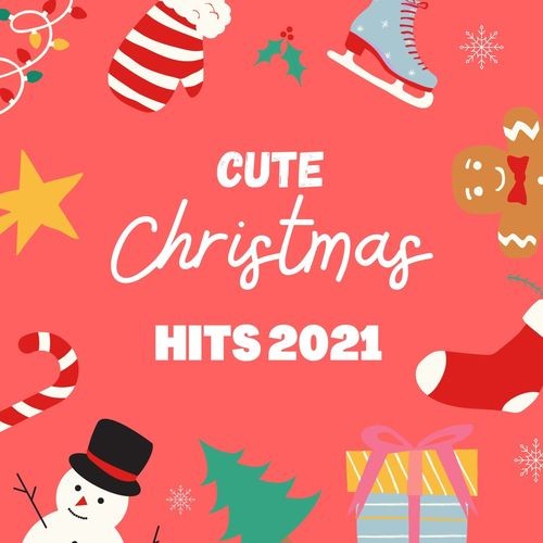 Cute Christmas Hits 2021 (2021)