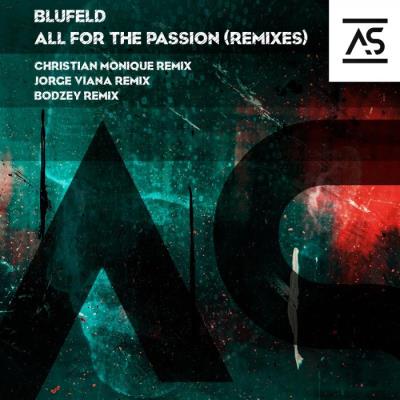 VA - Blufeld - All For The Passion (Remixes) (2021) (MP3)