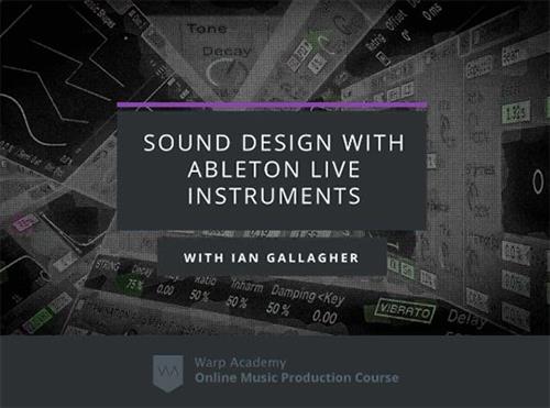 Warp Academy - Sound Design With Ableton Live Instruments