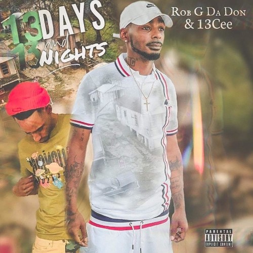 VA - Rob G Da Don & 13Cee - 13 Days And 13 Nights (2021) (MP3)