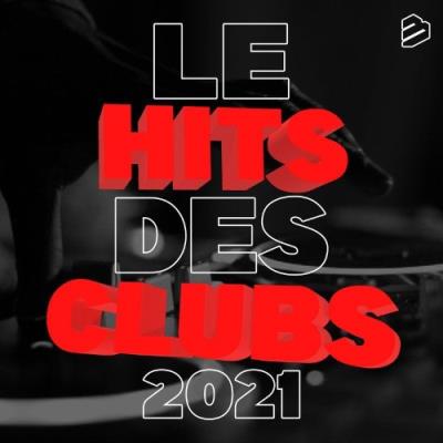 VA - Le Hits Des Clubs 2021 (2021) (MP3)
