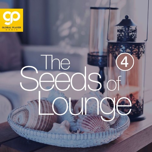 The Seeds of Lounge, Vol. 4 (2021)