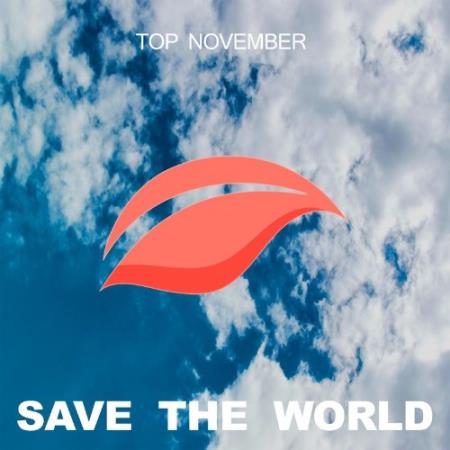 Save The World - Top November (2021)