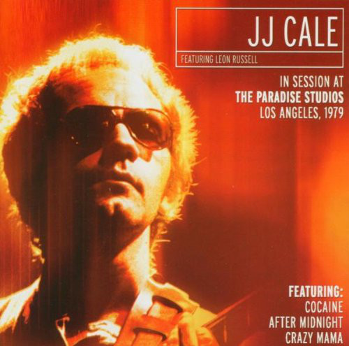 J.J. Cale feat. Leon Russell - In Session At The Paradise Studios, Los Angeles, 1979 (2003) lossless