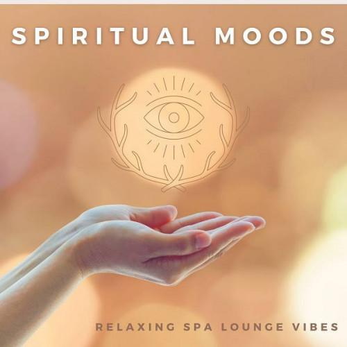 Spiritual Moods Relaxing Spa Lounge Vibes (2021)
